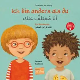 von Kitzing |  Ich bin anders als du / Ich bin wie du (Deutsch-Arabisch) | Buch |  Sack Fachmedien