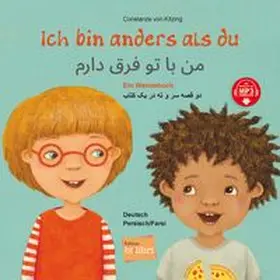 von Kitzing |  Ich bin anders als du / Ich bin wie du (Deutsch-Persisch/Farsi) | Buch |  Sack Fachmedien