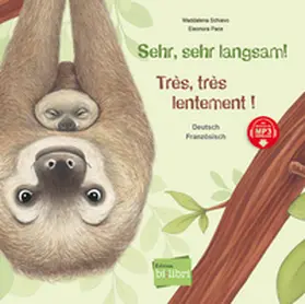 Schiavo |  Sehr, sehr langsam! (Deutsch-Französisch) | Buch |  Sack Fachmedien