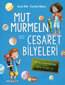 Welk |  Mutmurmeln für den ersten Schultag (Deutsch-Türkisch) | Buch |  Sack Fachmedien