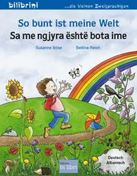 Böse |  So bunt ist meine Welt (Deutsch-Albanisch) | Buch |  Sack Fachmedien