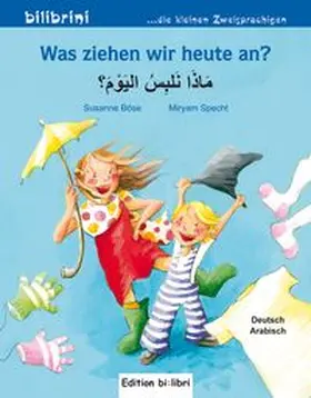 Böse |  Was ziehen wir heute an? (Deutsch-Arabisch) | Buch |  Sack Fachmedien