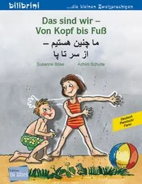 Böse |  Das sind wir – Von Kopf bis Fuß (Deutsch-Persisch/Farsi) | Buch |  Sack Fachmedien
