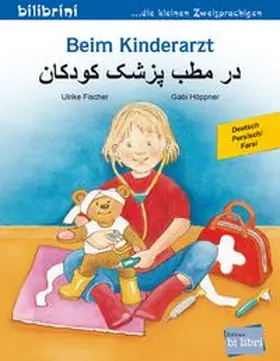 Fischer |  Beim Kinderarzt (Deutsch-Persisch/Farsi) | Buch |  Sack Fachmedien