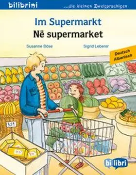 Böse |  Im Supermarkt (Deutsch-Albanisch) | Buch |  Sack Fachmedien