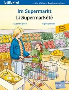 Böse |  Im Supermarkt (Deutsch-Kurdisch/Kurmancî) | Buch |  Sack Fachmedien