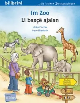 Fischer |  Im Zoo (Deutsch-Kurdisch/Kurmancî) | Buch |  Sack Fachmedien