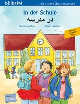 Böse |  In der Schule (Deutsch-Persisch/Farsi) | Buch |  Sack Fachmedien