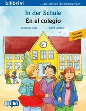Böse |  In der Schule (Deutsch-Spanisch) | Buch |  Sack Fachmedien