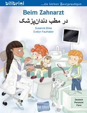 Böse |  Beim Zahnarzt (Deutsch-Persisch/Farsi) | Buch |  Sack Fachmedien