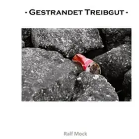 Mock |  - Gestrandet Treibgut - | Buch |  Sack Fachmedien