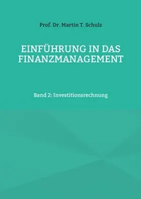 Schulz |  Einführung in das Finanzmanagement | Buch |  Sack Fachmedien