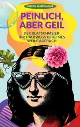 Klatschmeier / Niemann |  Peinlich, aber geil | Buch |  Sack Fachmedien
