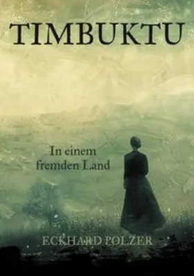 Polzer | Timbuktu | Buch | 978-3-6951-0584-7 | www.sack.de