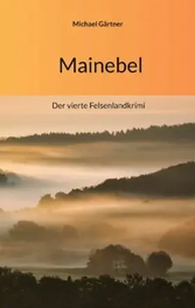 Gärtner |  Mainebel | eBook | Sack Fachmedien