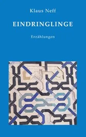 Neff |  Eindringlinge | eBook | Sack Fachmedien