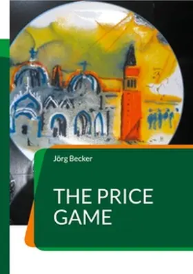 Becker |  The Price Game | Buch |  Sack Fachmedien