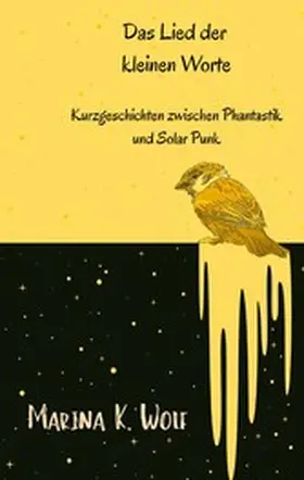 Wolf |  Das Lied der kleinen Worte | eBook | Sack Fachmedien