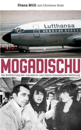Müll / Bode |  Mogadischu | Buch |  Sack Fachmedien
