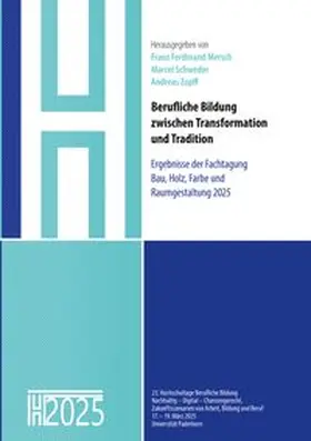 Mersch / Schweder / Zopff |  Berufliche Bildung zwischen Transformation und Tradition | Buch |  Sack Fachmedien