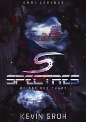 Groh |  Omni Legends - Spectres | Buch |  Sack Fachmedien