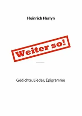 Herlyn |  Weiter so | eBook | Sack Fachmedien
