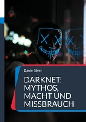 Stern |  Darknet: Mythos, Macht und Missbrauch | eBook | Sack Fachmedien