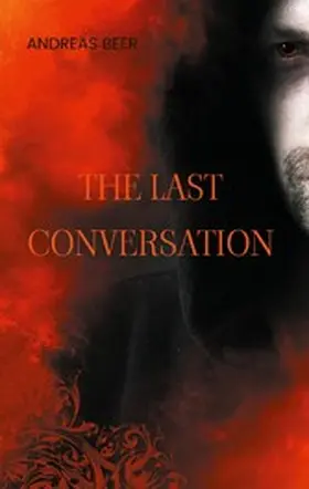 Beer |  The Last Conversation | eBook | Sack Fachmedien