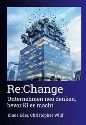 Eder / Wild |  Re:Change | Buch |  Sack Fachmedien