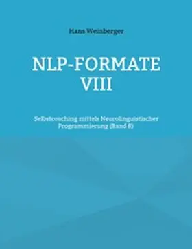 Weinberger |  NLP-Formate VIII | eBook | Sack Fachmedien