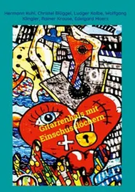 Kuhl / Blüggel / Kolbe |  Gitarrenhals mit Einschusslöchern | eBook | Sack Fachmedien