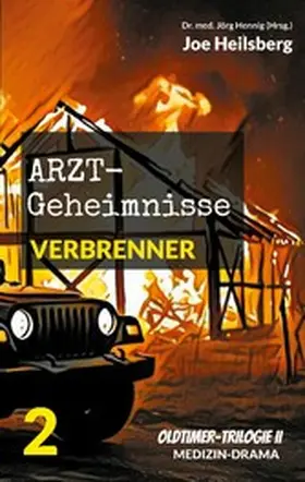 Heilsberg / Hennig |  Arztgeheimnisse (Oldtimer-Trilogie II) | eBook | Sack Fachmedien