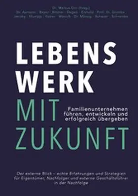Schneider / Aumann / Müssig |  Lebenswerk mit Zukunft | eBook | Sack Fachmedien