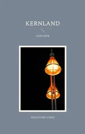 Linke |  Kernland | eBook | Sack Fachmedien
