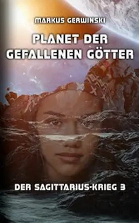 Gerwinski |  Planet der gefallenen Götter | eBook | Sack Fachmedien