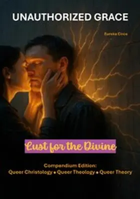 Circe |  Unauthorized Grace: Lust for the Divine | eBook | Sack Fachmedien