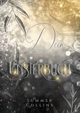 Collins |  Dein Unsterblich | Buch |  Sack Fachmedien