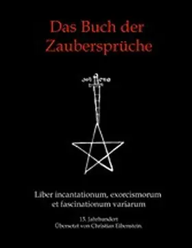 Eibenstein |  Das Buch der Zaubersprüche | eBook | Sack Fachmedien