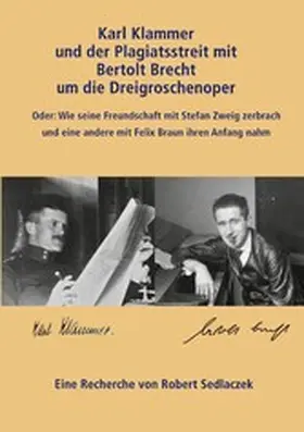 Sedlaczek |  Karl Klammer und der Plagiatsstreit mit Bertolt Brecht um die Dreigroschenoper | eBook | Sack Fachmedien