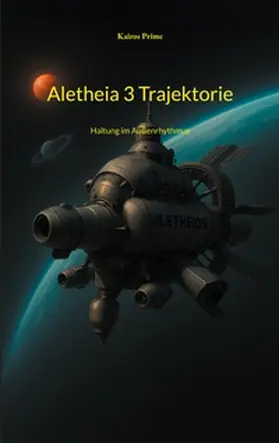 Prime |  Aletheia 3 Trajektorie | Buch |  Sack Fachmedien