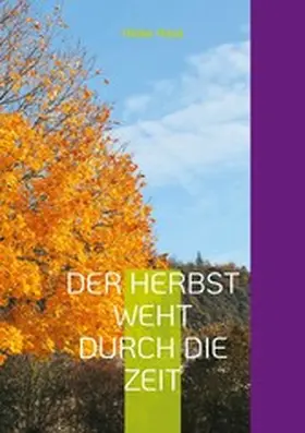 Haas |  Der Herbst weht durch die Zeit | eBook | Sack Fachmedien