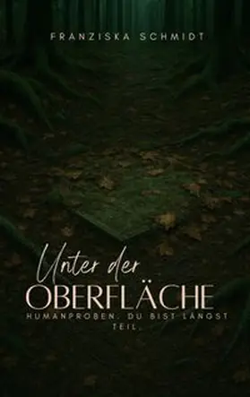 Schmidt |  Unter der Oberfläche | Buch |  Sack Fachmedien
