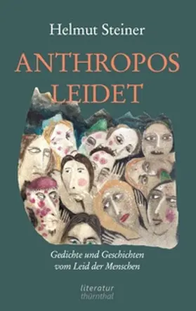 Steiner |  ANTHROPOS LEIDET | Buch |  Sack Fachmedien
