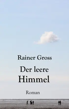 Gross |  Der leere Himmel | Buch |  Sack Fachmedien