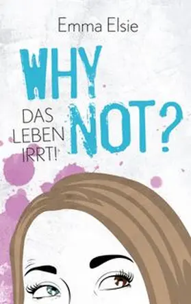 Elsie |  Why not? | Buch |  Sack Fachmedien