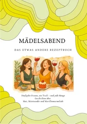 Heimann / Himmelreich / Hildinger |  Mädelsabend | Buch |  Sack Fachmedien