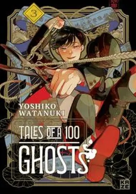 Watanuki |  Tales of a Hundred Ghosts - Band 3 | Buch |  Sack Fachmedien