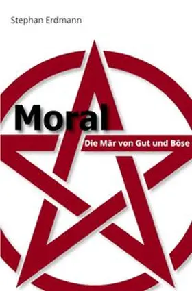 Erdmann |  Moral | Buch |  Sack Fachmedien