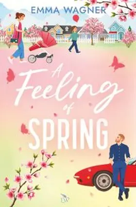 Wagner |  A Feeling of Spring | Buch |  Sack Fachmedien
