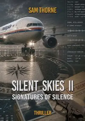 Thorne |  SILENT SKIES II | Buch |  Sack Fachmedien